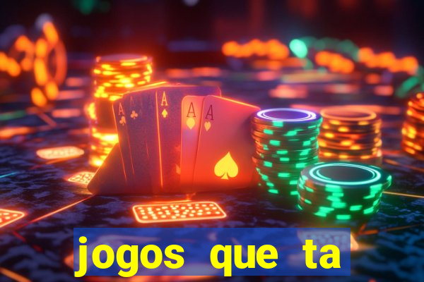 jogos que ta pagando dinheiro